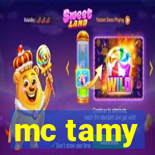 mc tamy