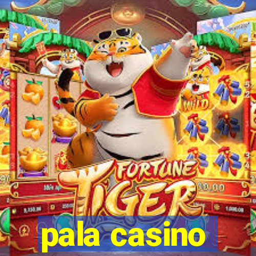 pala casino