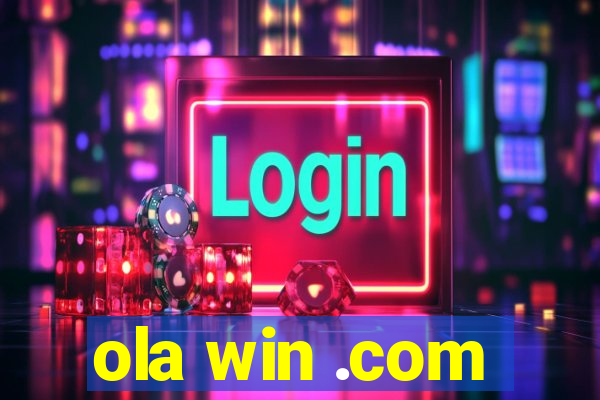 ola win .com