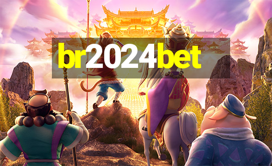 br2024bet