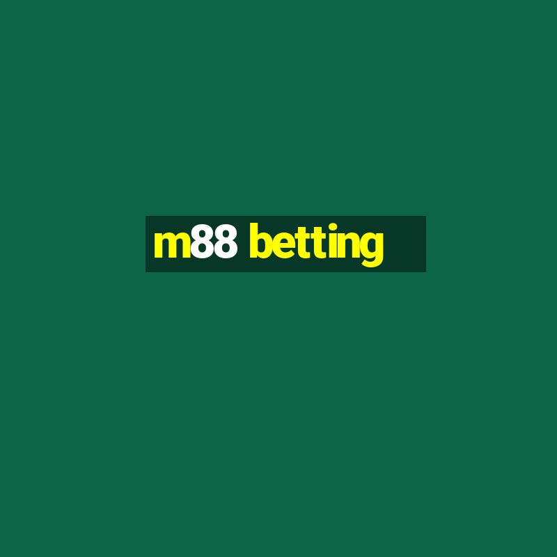 m88 betting