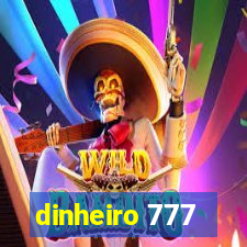 dinheiro 777