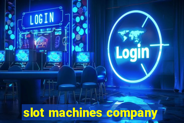 slot machines company