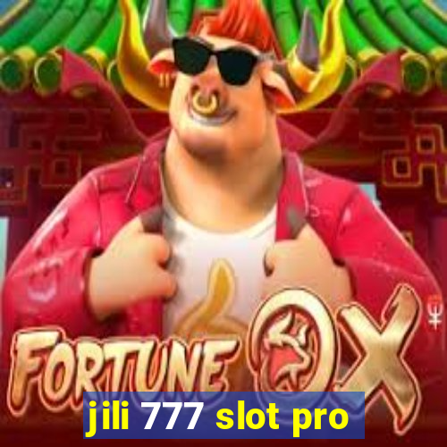 jili 777 slot pro