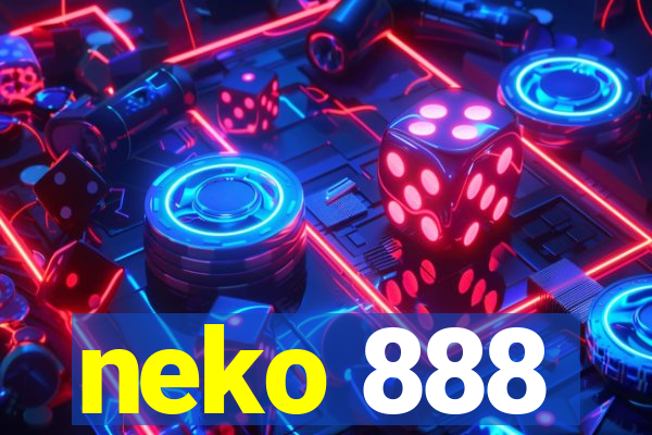 neko 888