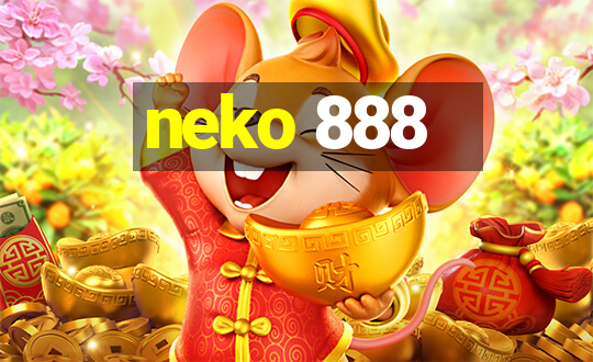 neko 888