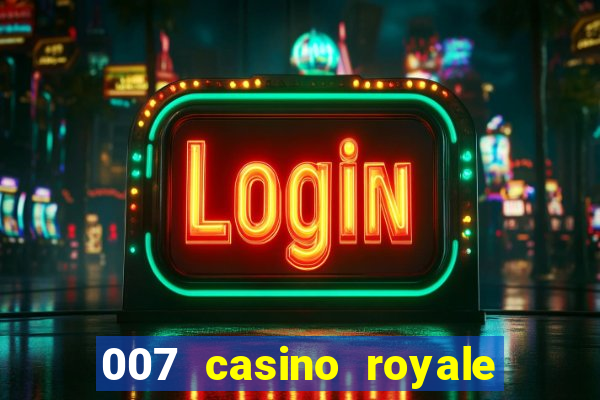 007 casino royale 2006 legenda