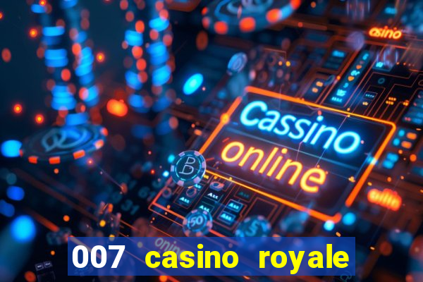 007 casino royale 2006 legenda