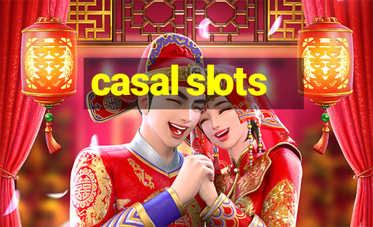 casal slots