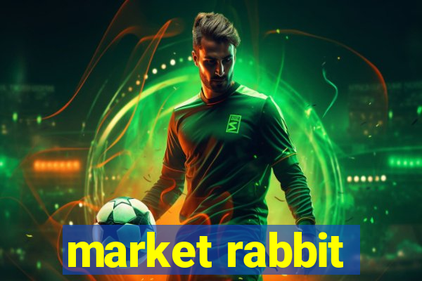 market rabbit