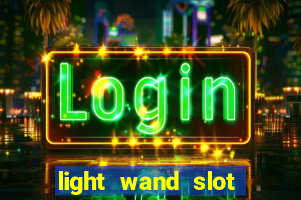 light wand slot machine cheat