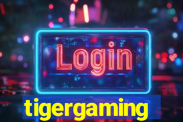 tigergaming