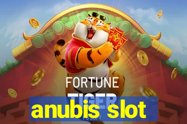 anubis slot