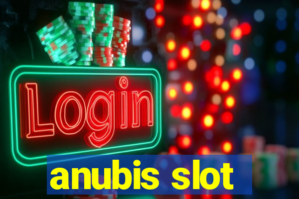 anubis slot