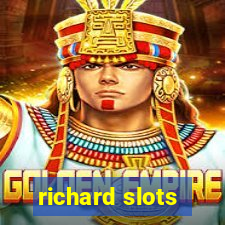 richard slots