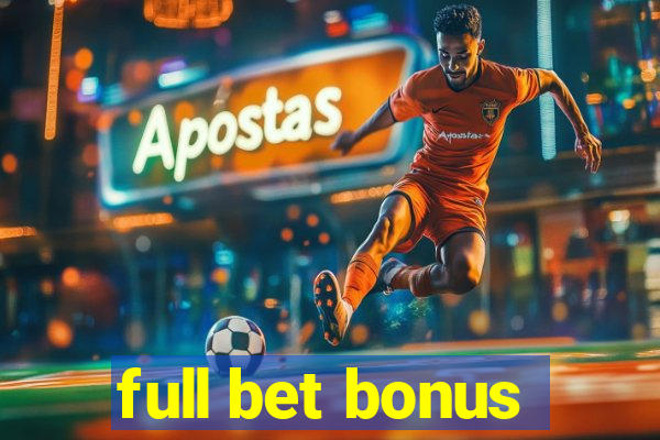 full bet bonus