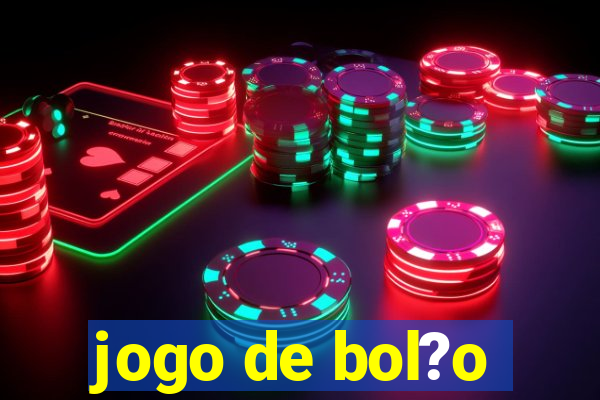 jogo de bol?o