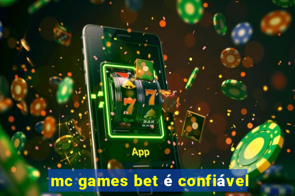 mc games bet é confiável