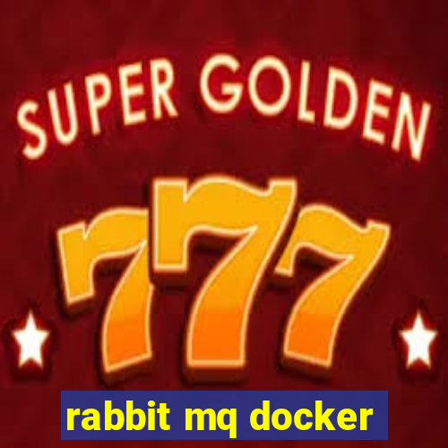 rabbit mq docker