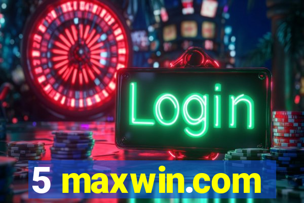 5 maxwin.com