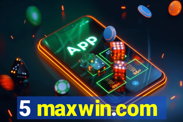 5 maxwin.com