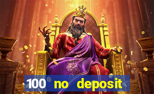 100 no deposit casino bonus