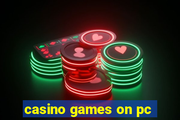 casino games on pc