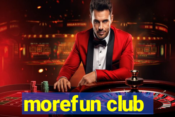 morefun club