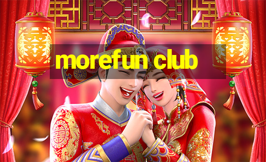 morefun club