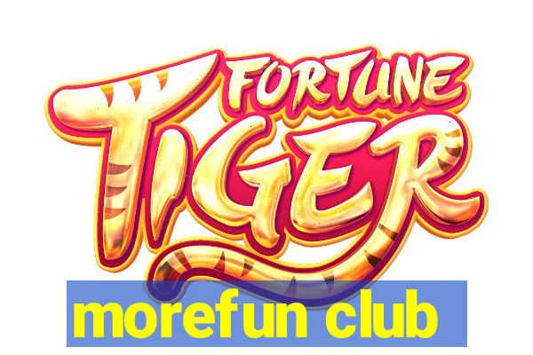 morefun club