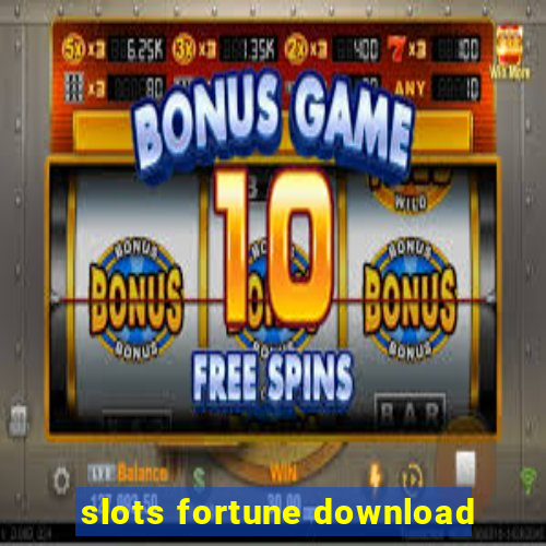 slots fortune download