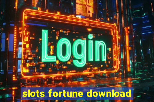 slots fortune download