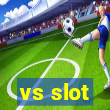 vs slot