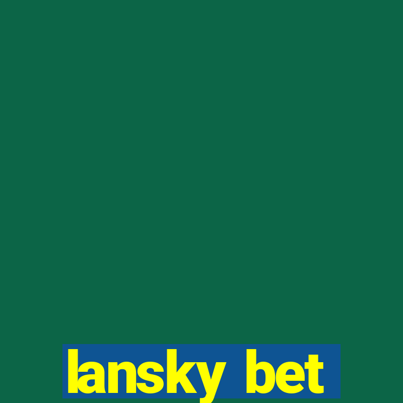 lansky bet