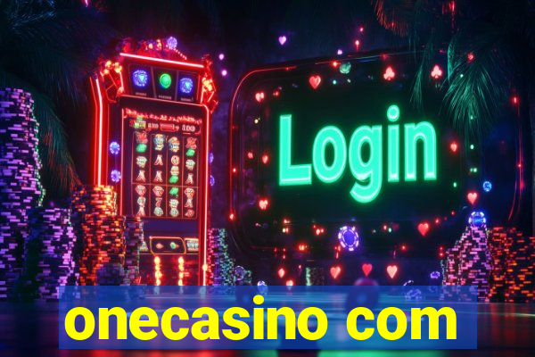 onecasino com