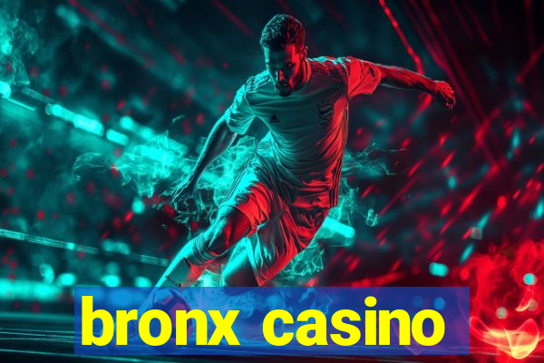 bronx casino