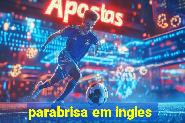 parabrisa em ingles