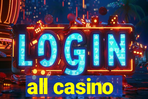 all casino