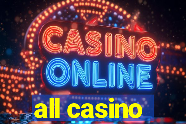 all casino