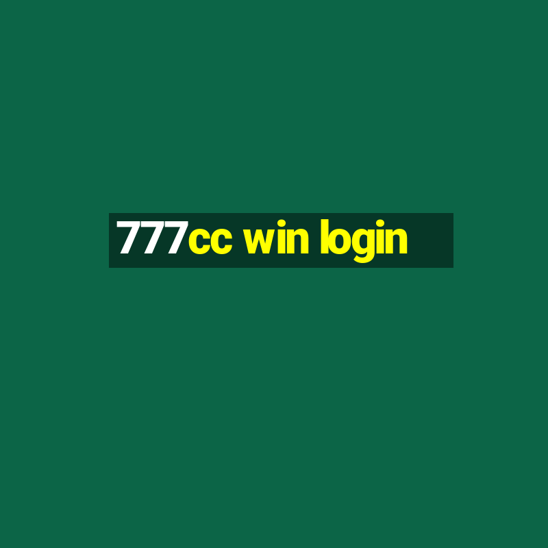 777cc win login