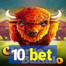 10 bet