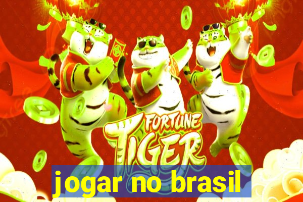 jogar no brasil