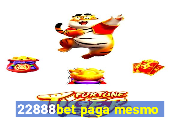 22888bet paga mesmo