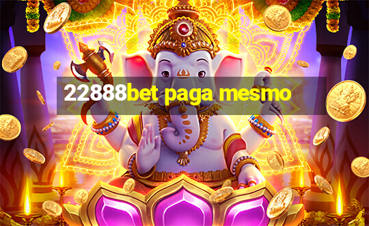 22888bet paga mesmo