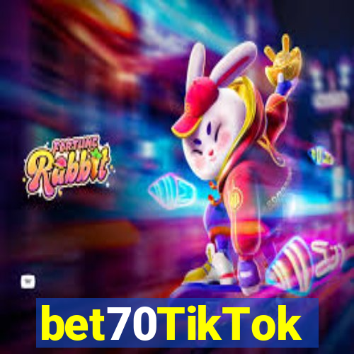 bet70TikTok