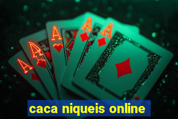 caca niqueis online