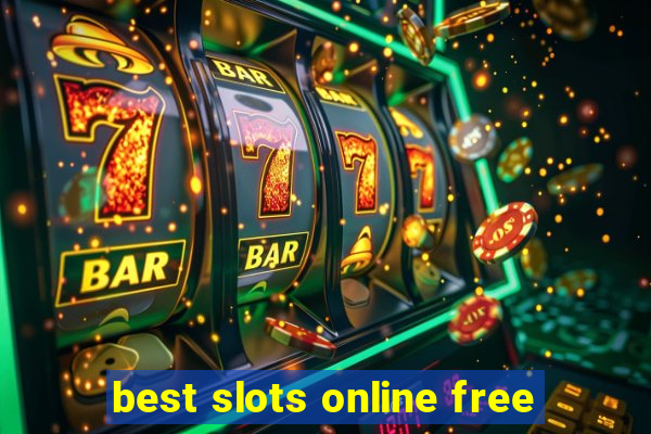 best slots online free