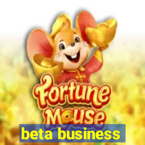 beta business