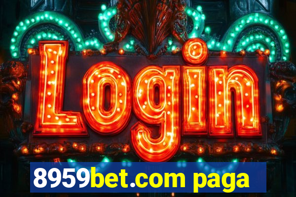 8959bet.com paga