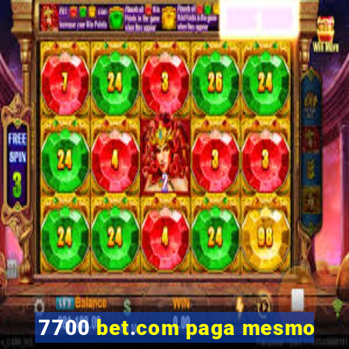 7700 bet.com paga mesmo